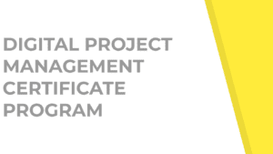 Digital Project Management Certificate Course